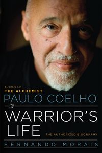 paulo-coelho-a-warriors-life