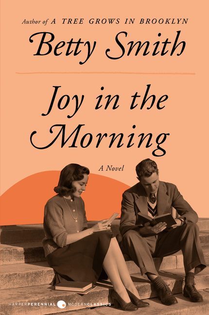 Joy In The Morning Betty Smith Paperback