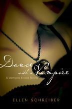 Vampire Kisses 4: Dance with a Vampire Paperback  by Ellen Schreiber