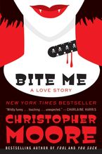 Bite Me Paperback  by Christopher Moore