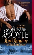 Lord Langley Is Back in Town Paperback  by Elizabeth Boyle