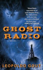 Ghost Radio Paperback  by Leopoldo Gout