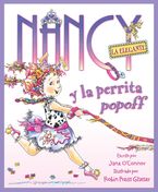 Nancy la Elegante y la perrita popoff Hardcover  by Jane O'Connor