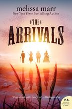 The Arrivals Paperback  by Melissa Marr