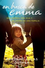 En busca de Emma Paperback  by Armando Lucas Correa