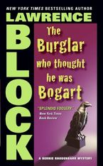 The Burglar Who Thought He Was Bogart eBook  by Lawrence Block