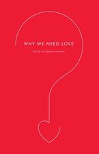 Why We Need Love Paperback  by Simon Van Booy