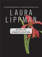 One True Love eBook  by Laura Lippman