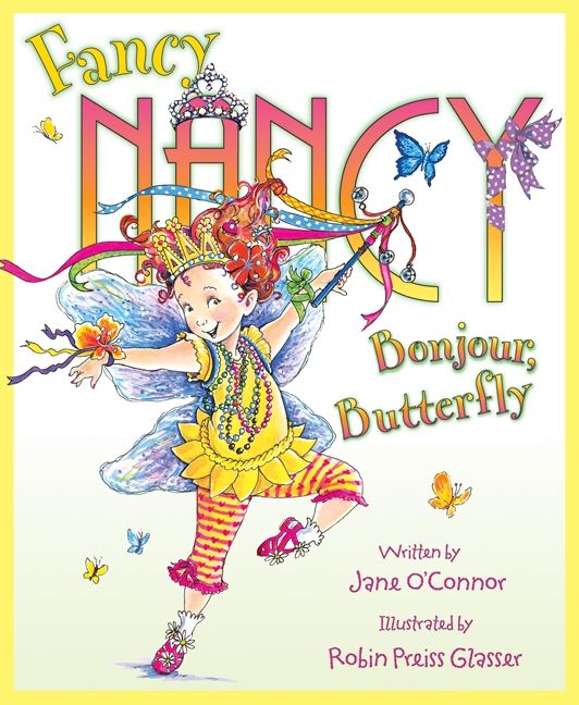 Fancy Nancy: Bonjour, Butterfly Book Cover