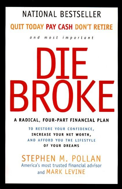 Book cover image: Die Broke: A Radical Four-Part Financial Plan | National Bestseller