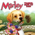 Marley: Thanks, Mom and Dad! Paperback  by John Grogan
