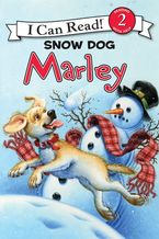 Marley: Snow Dog Marley Paperback  by John Grogan