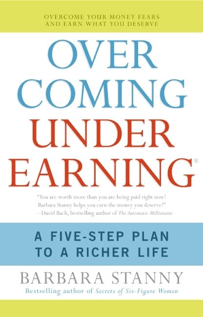 Book cover image: Overcoming Underearning(TM): A Simple Guide to a Richer Life