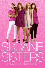 Sloane Sisters eBook  by Anna Carey