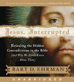 Jesus, Interrupted Downloadable audio file UBR by Bart D. Ehrman