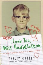 I Love You, Miss Huddleston eBook  by Philip Gulley