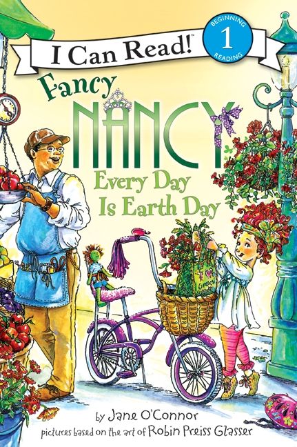 Fancy Nancy: Every Day Is Earth Day Book Cover
