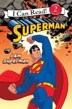 Superman Classic: I Am Superman Paperback  by Michael Teitelbaum