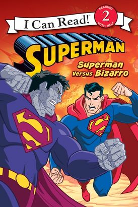 Superman Classic: Superman versus Bizarro