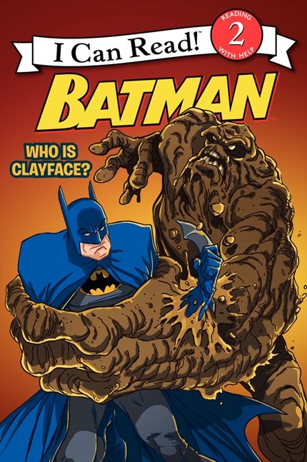 Batman Classic: Who Is Clayface? Book Cover