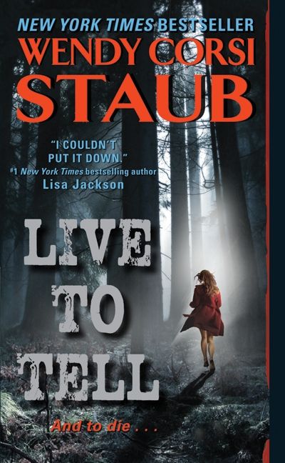 Live to Tell, Crime & Thriller, Paperback, Wendy Staub