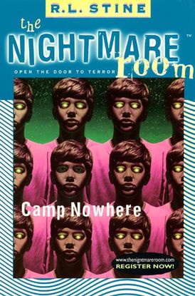 The Nightmare Room #9: Camp Nowhere