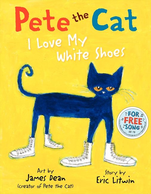 Pete the Cat: I Love My White Shoes Book Cover