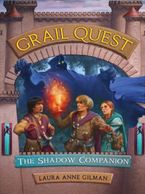 Grail Quest #3: The Shadow Companion eBook  by Laura Anne Gilman