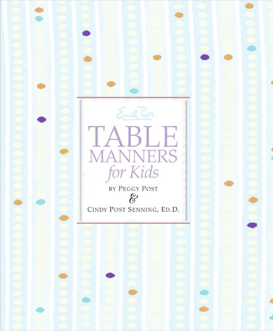 Emily Post's Table Manners for Kids Book Cover