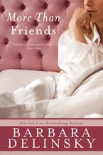 More Than Friends Paperback  by Barbara Delinsky