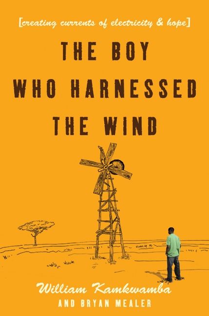 The Boy Who Harnessed the Wind Book Cover