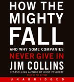 How the Mighty Fall Downloadable audio file UBR by Jim Collins
