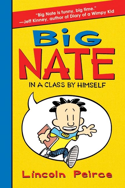 Big Nate: In a Class by Himself Book Cover