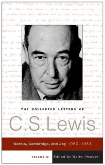The Collected Letters of C.S. Lewis, Volume 3