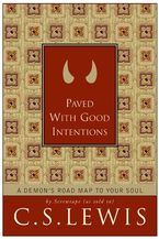 Paved with Good Intentions eBook  by C. S. Lewis