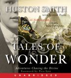 Tales of Wonder Downloadable audio file UBR by Huston Smith