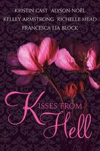 Kisses from Hell Paperback  by Kristin Cast