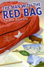 The Man with the Red Bag eBook  by Eve Bunting