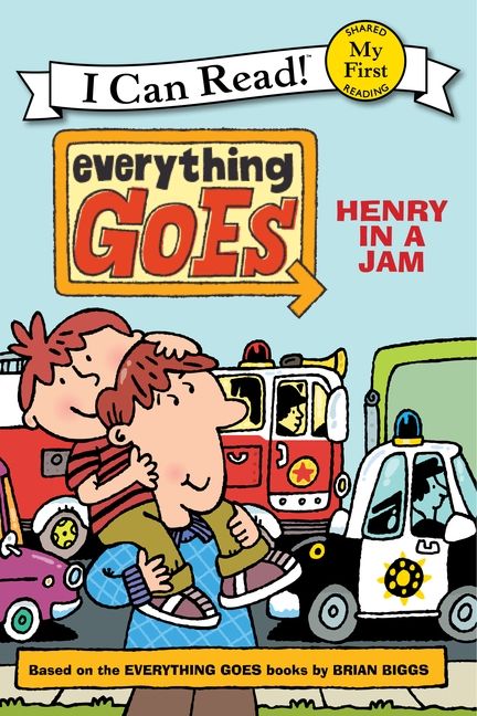 Everything Goes: Henry in a Jam Book Cover
