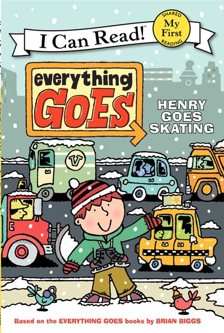 Everything Goes: Henry Goes Skating Book Cover