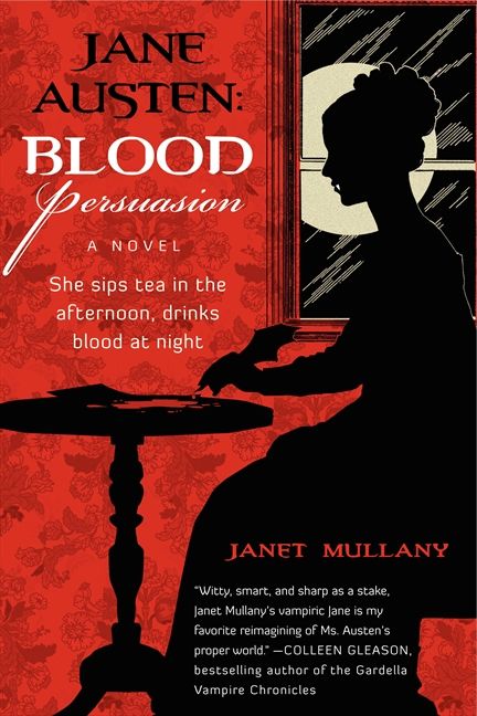 Jane Austen: Blood Persuasion, Fiction, Paperback, Janet Mullany