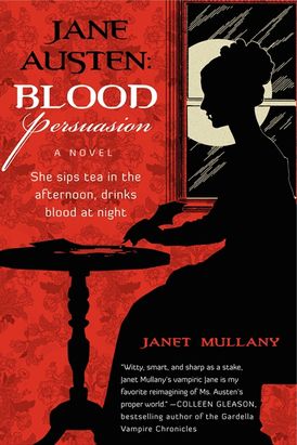 Jane Austen: Blood Persuasion
