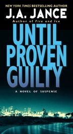 Until Proven Guilty Paperback  by J. A. Jance