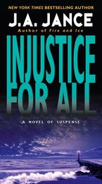 Injustice for All Paperback  by J. A. Jance