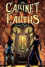 The Cabinet of Earths Paperback  by Anne Nesbet