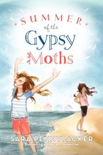 Summer of the Gypsy Moths Hardcover  by Sara Pennypacker