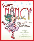 Fancy Nancy: Splendiferous Christmas eBook  by Jane O'Connor