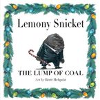 The Lump of Coal eBook  by Lemony Snicket