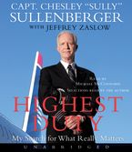 Highest Duty Downloadable audio file UBR by Chesley B. Sullenberger