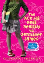 The Actual Real Reality of Jennifer James eBook  by Gillian Shields